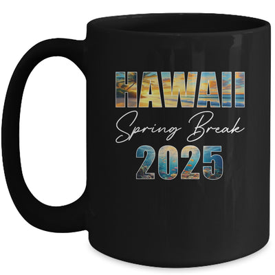 Hawaii Spring Break 2025 Summer Vacation Beach Mug | siriusteestore