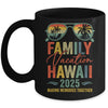 Hawaii Vacation 2025 Matching Family Group Summer Mug | siriusteestore