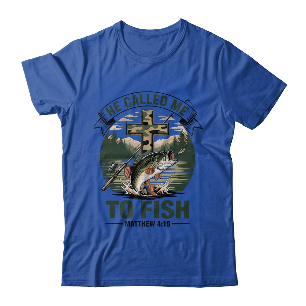 He Called Me To Fish Bass Fishing Camo Christian Funny Shirt & Hoodie | siriusteestore