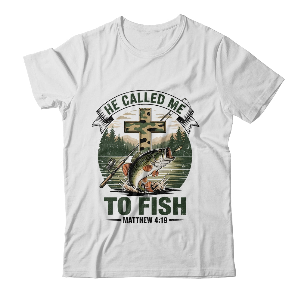 He Called Me To Fish Bass Fishing Camo Christian Funny Shirt & Hoodie | siriusteestore