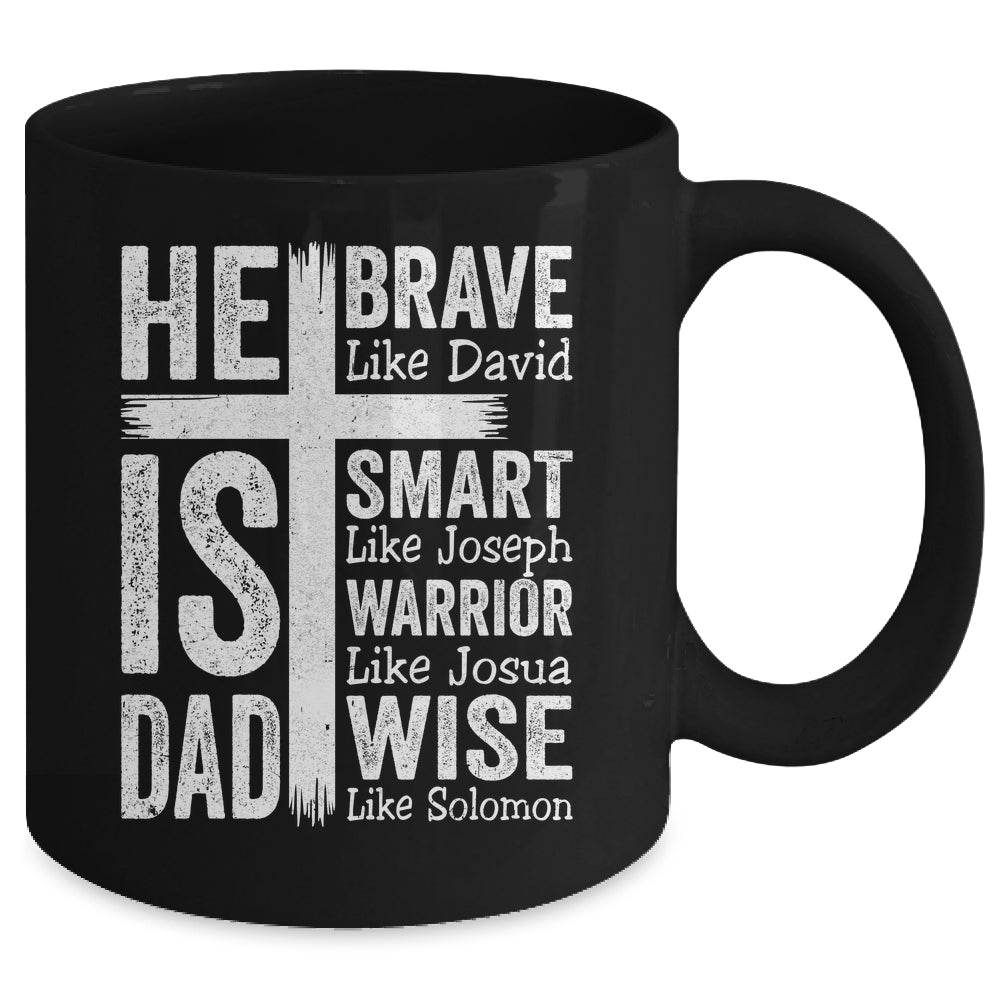 He Is Dad Religious Happy Father's Day Christian Dad Bible Mug | siriusteestore