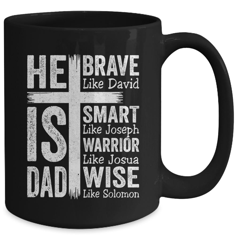 He Is Dad Religious Happy Father's Day Christian Dad Bible Mug | siriusteestore