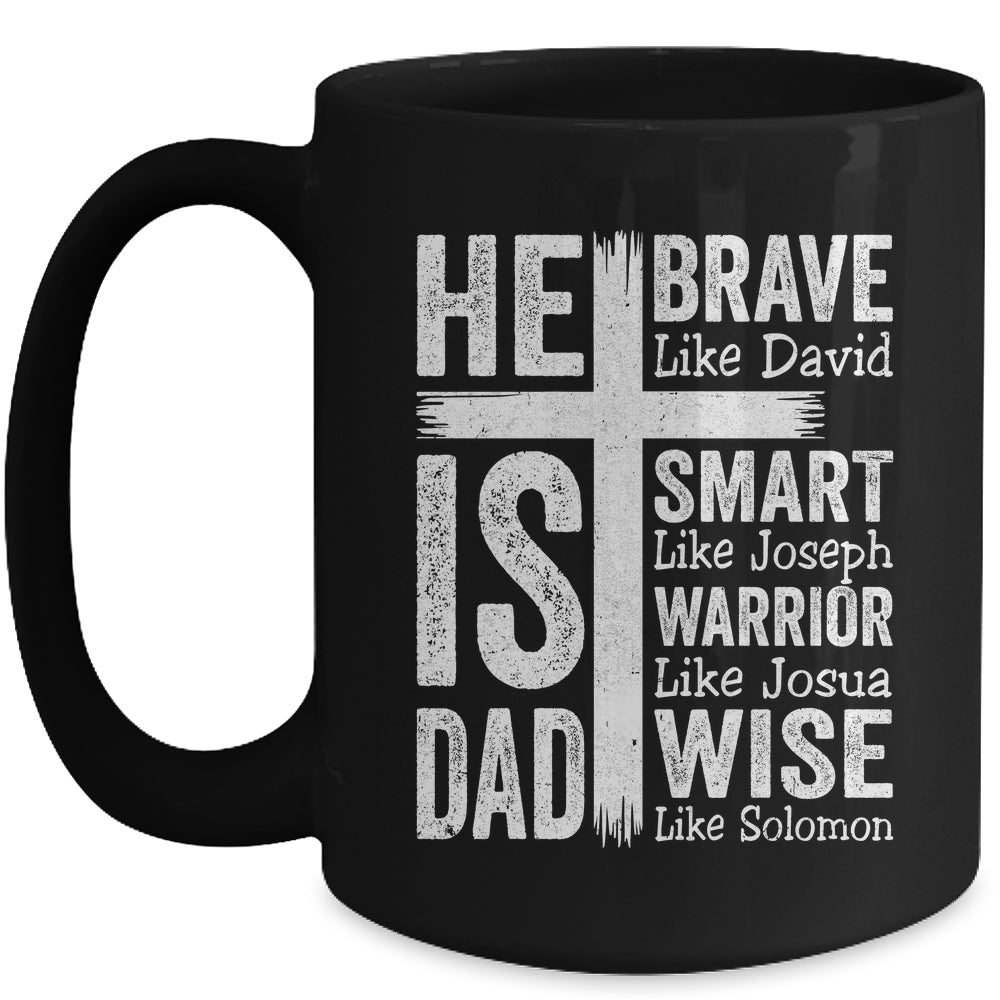 He Is Dad Religious Happy Father's Day Christian Dad Bible Mug | siriusteestore