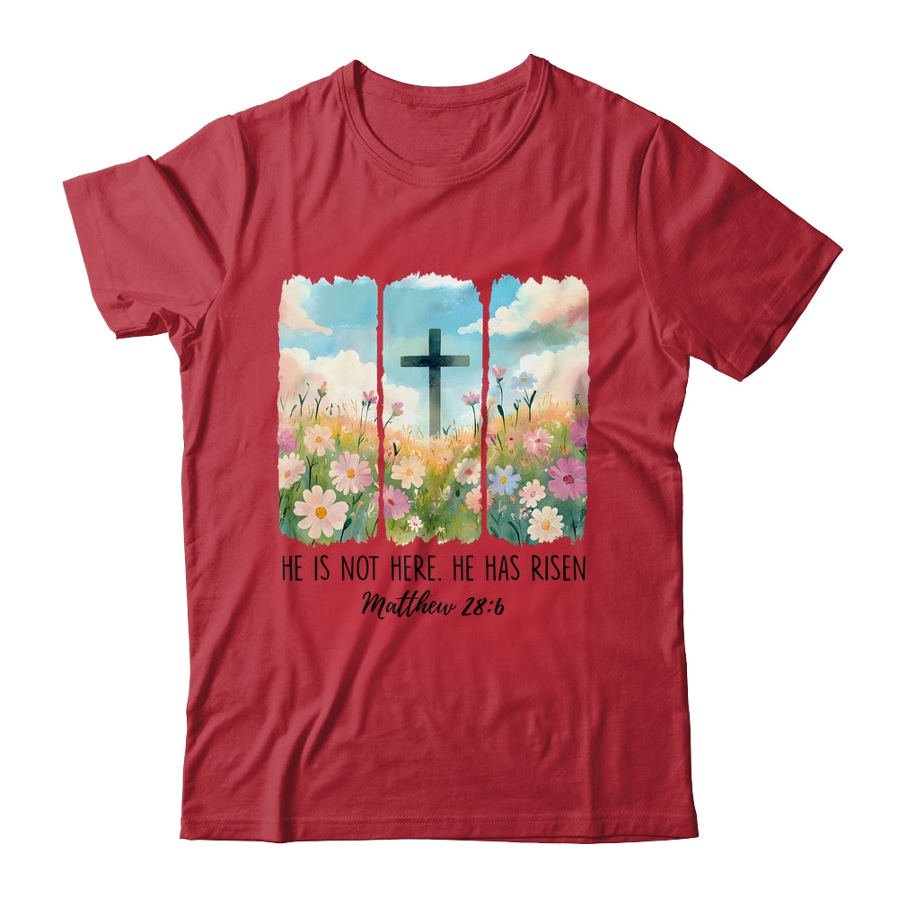 He Is Risen Wildflower Spring Easter Designs Christian Jesus Shirt & Sweatshirt | siriusteestore