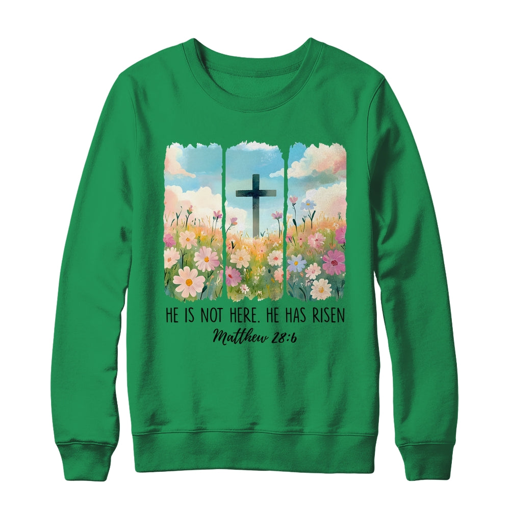 He Is Risen Wildflower Spring Easter Designs Christian Jesus Shirt & Sweatshirt | siriusteestore