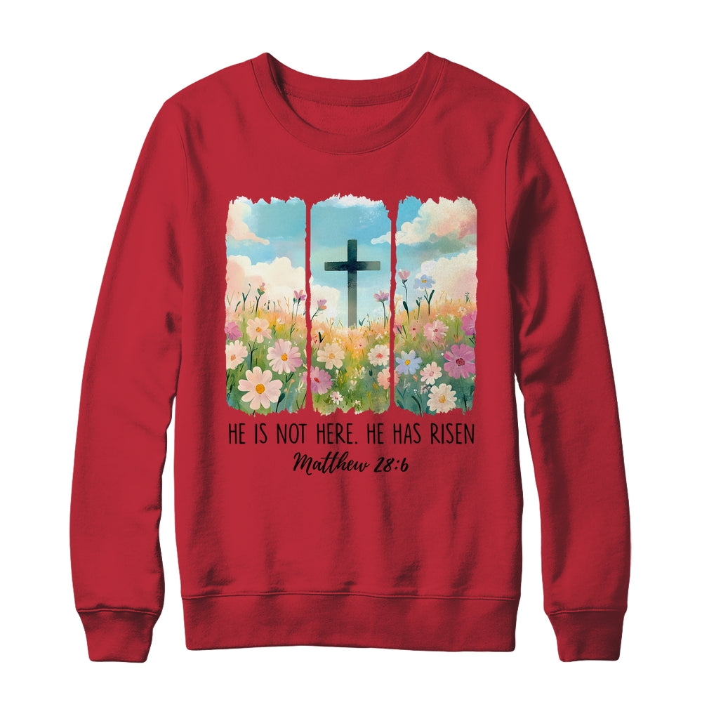 He Is Risen Wildflower Spring Easter Designs Christian Jesus Shirt & Sweatshirt | siriusteestore