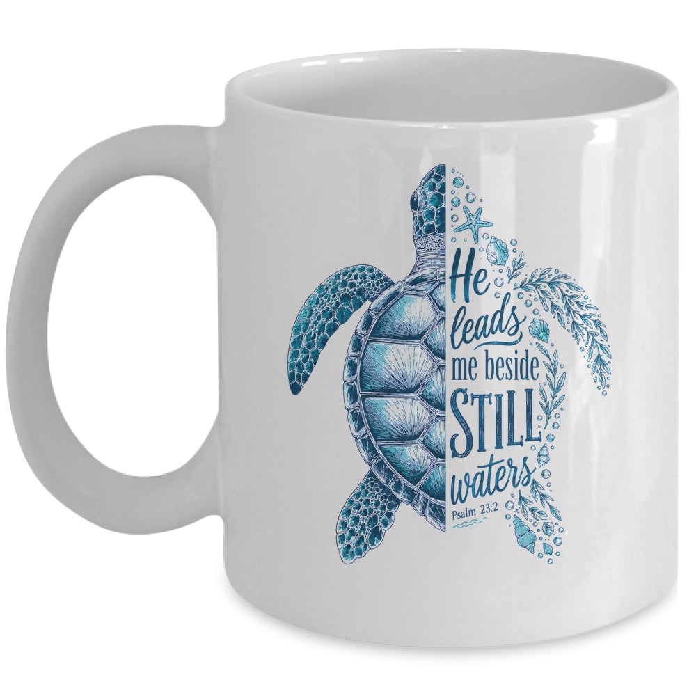 He Leads Me Beside Still Waters Sea Turtle Psalm Christian Mug | siriusteestore