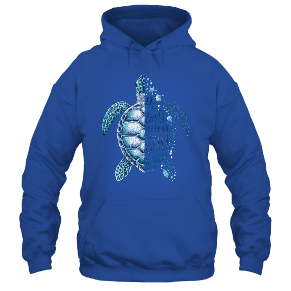 He Leads Me Beside Still Waters Sea Turtle Psalm Christian Shirt & Hoodie | siriusteestore