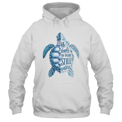 He Leads Me Beside Still Waters Sea Turtle Psalm Christian Shirt & Hoodie | siriusteestore
