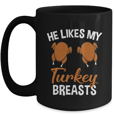 He Likes My Turkey Breasts Couple Matching Thanksgiving Mug | siriusteestore