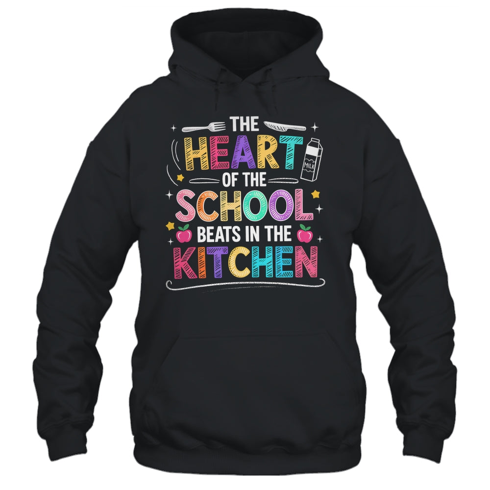 Heart Of The School Beats In The Kitchen Lunch Lady Funny Shirt & Hoodie | siriusteestore