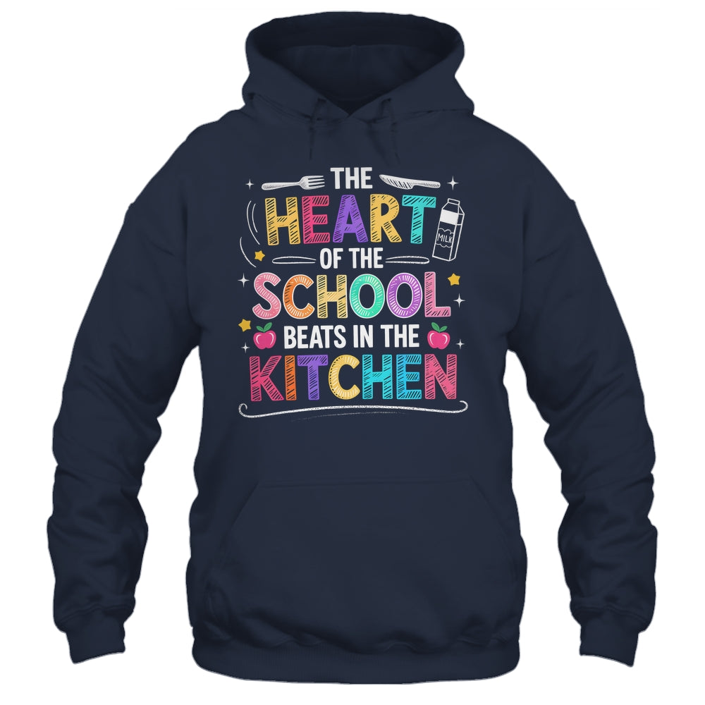 Heart Of The School Beats In The Kitchen Lunch Lady Funny Shirt & Hoodie | siriusteestore