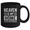Heaven Is My Home Christian Religious Jesus Funny Bible Mug | siriusteestore