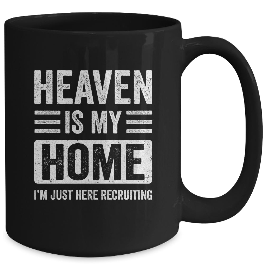 Heaven Is My Home Christian Religious Jesus Funny Bible Mug | siriusteestore
