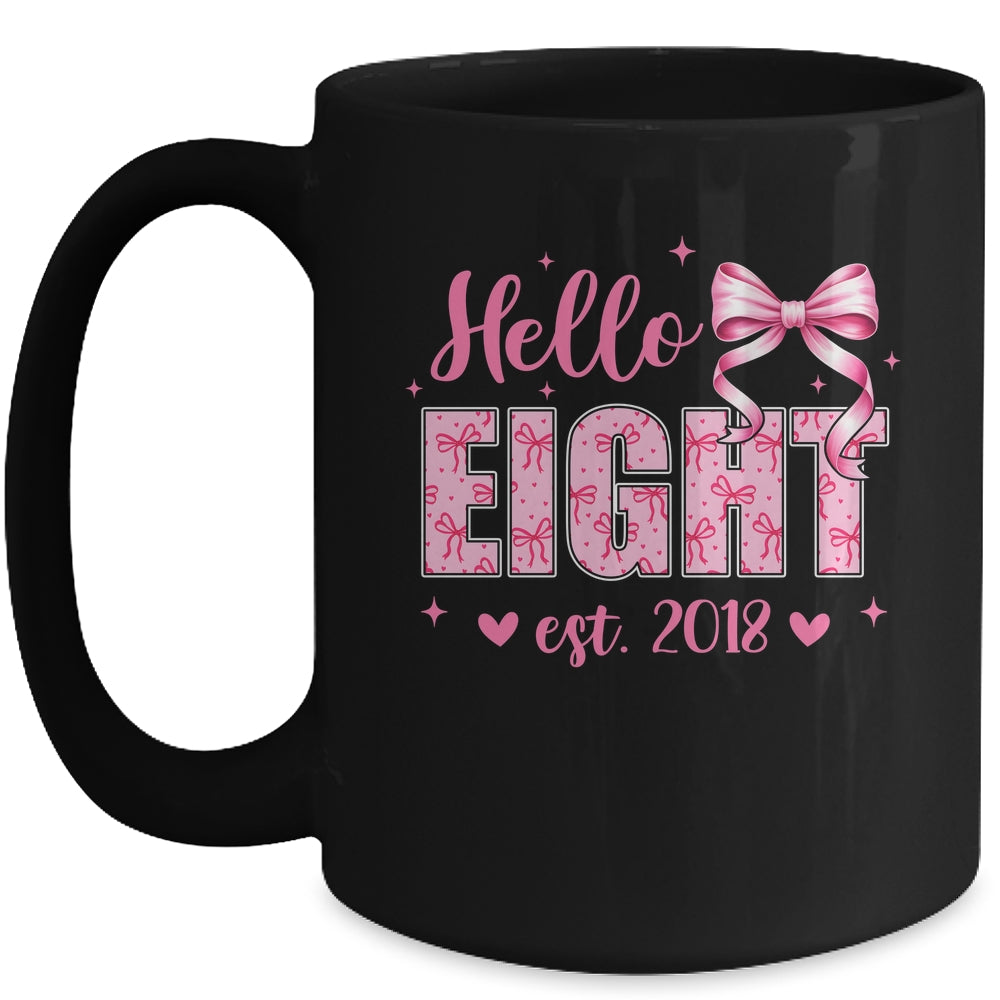 Hello Eight Est 2018 Coquette Bow 8th Birthday Girl 8 Years Mug | siriusteestore