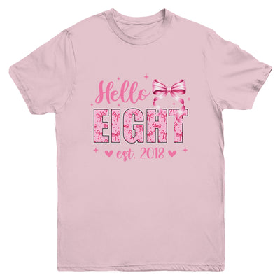 Hello Eight Est 2018 Coquette Bow 8th Birthday Girl 8 Years Youth Shirt | siriusteestore