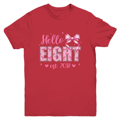 Hello Eight Est 2018 Coquette Bow 8th Birthday Girl 8 Years Youth Shirt | siriusteestore