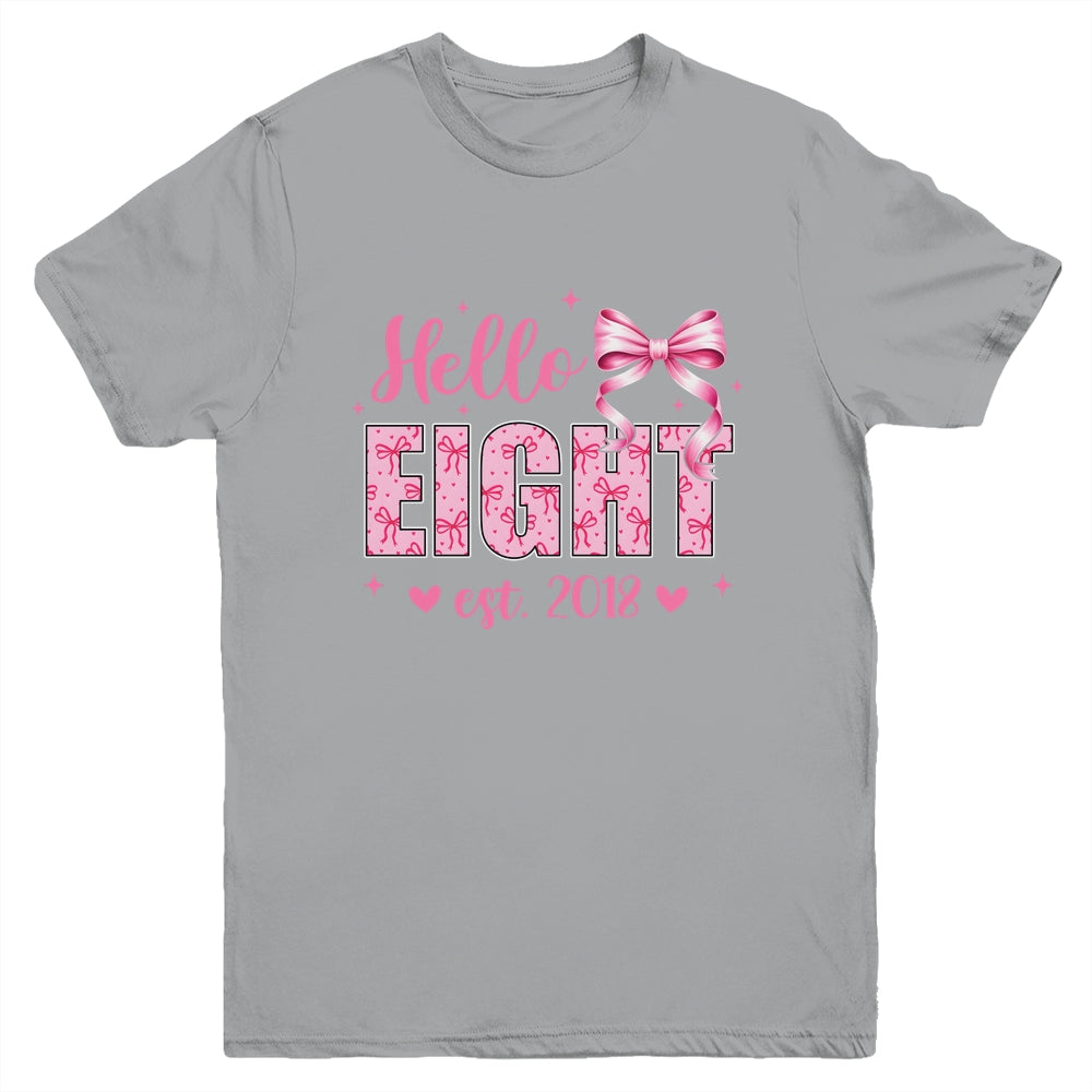 Hello Eight Est 2018 Coquette Bow 8th Birthday Girl 8 Years Youth Shirt | siriusteestore