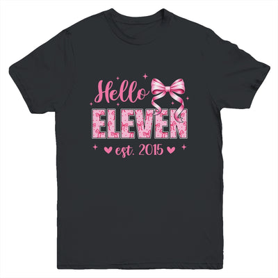 Hello Eleven Est 2015 Coquette Bow 11th Birthday Girl 11 Years Youth Shirt | siriusteestore