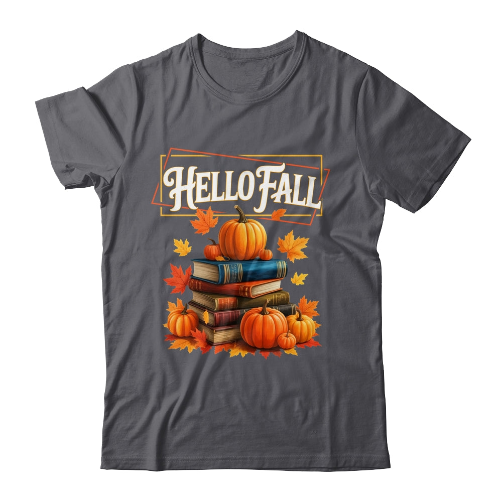 Hello Fall Pumpkin And Books Reading Lovers In Autumn Fall Shirt & Sweatshirt | siriusteestore
