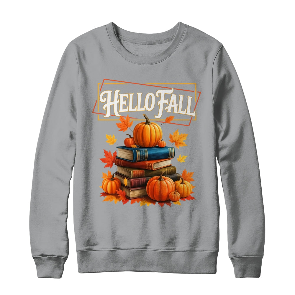 Hello Fall Pumpkin And Books Reading Lovers In Autumn Fall Shirt & Sweatshirt | siriusteestore
