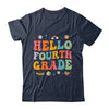 Hello Fourth 4th Grade Back To School Teachers Kids Girls Shirt & Hoodie | siriusteestore