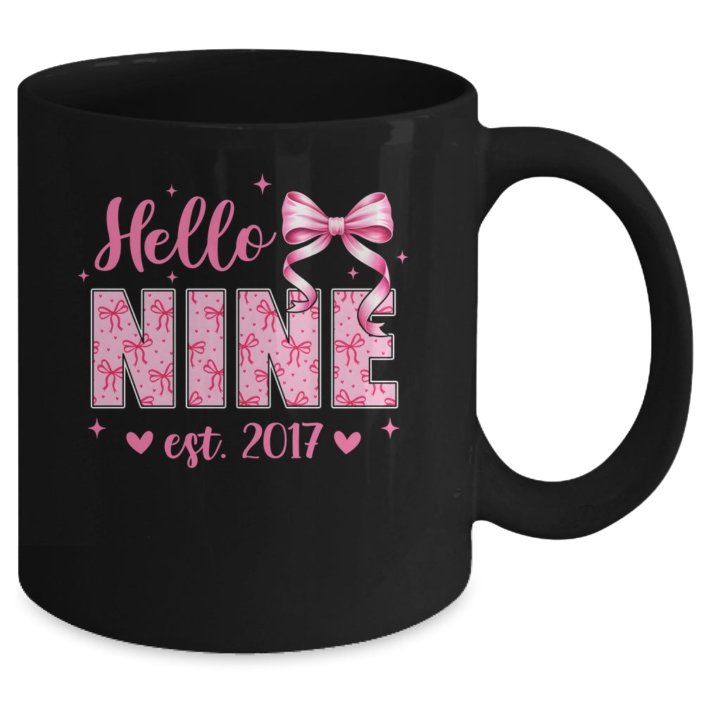 Hello Nine Est 2017 Coquette Bow 9th Birthday Girl 9 Years Mug | siriusteestore