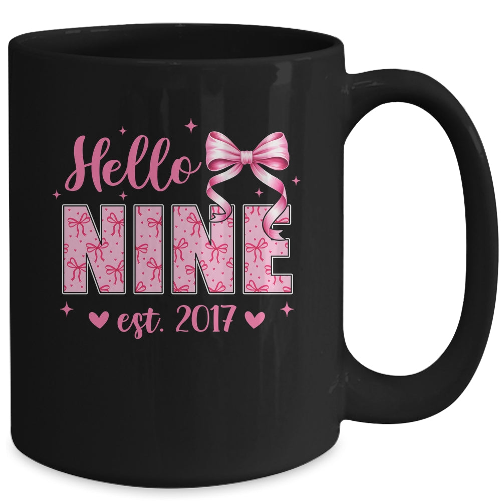 Hello Nine Est 2017 Coquette Bow 9th Birthday Girl 9 Years Mug | siriusteestore