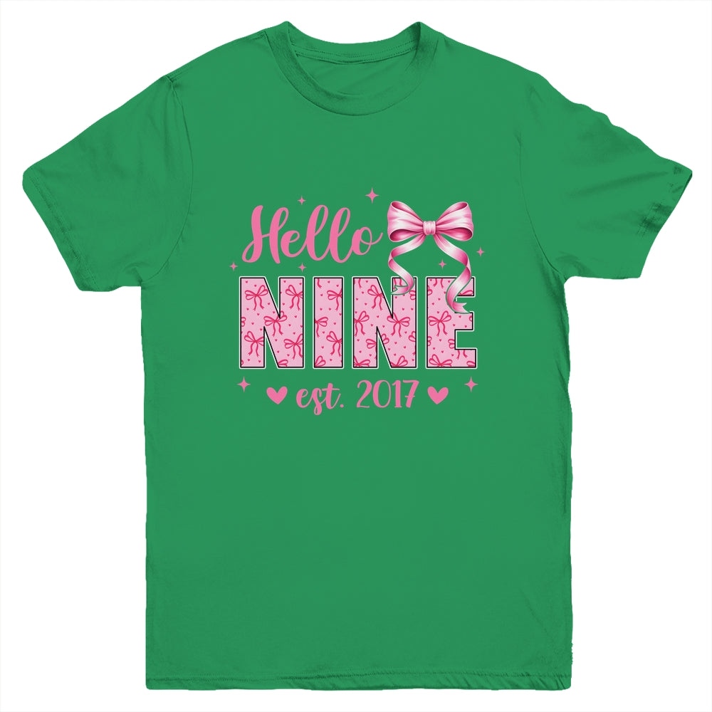 Hello Nine Est 2017 Coquette Bow 9th Birthday Girl 9 Years Youth Shirt | siriusteestore