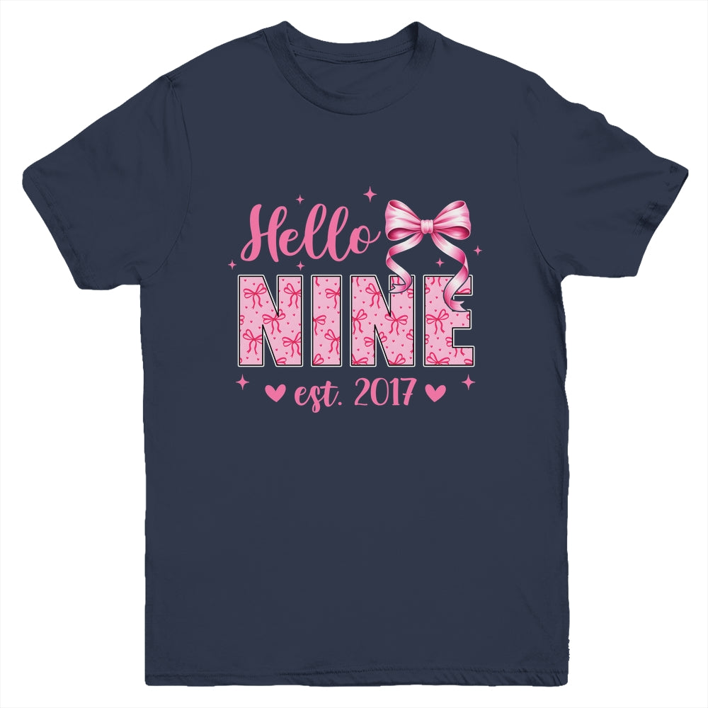Hello Nine Est 2017 Coquette Bow 9th Birthday Girl 9 Years Youth Shirt | siriusteestore