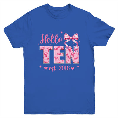 Hello Ten Est 2016 Coquette Bow 10th Birthday Girl 10 Years Youth Shirt | siriusteestore