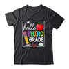 Hello Third Grade Team 3rd Grade Back To School Teacher Kids Shirt & Hoodie | siriusteestore