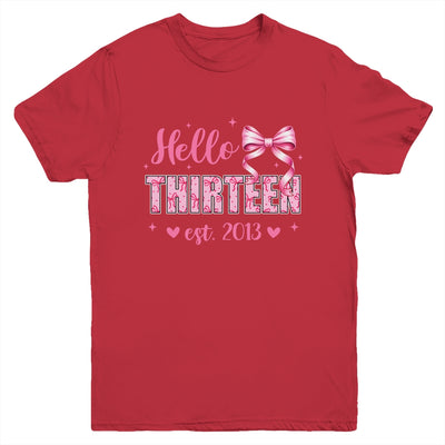 Hello Thirteen Est 2013 Coquette Bow 13th Birthday Girl 13 Years Youth Shirt | siriusteestore