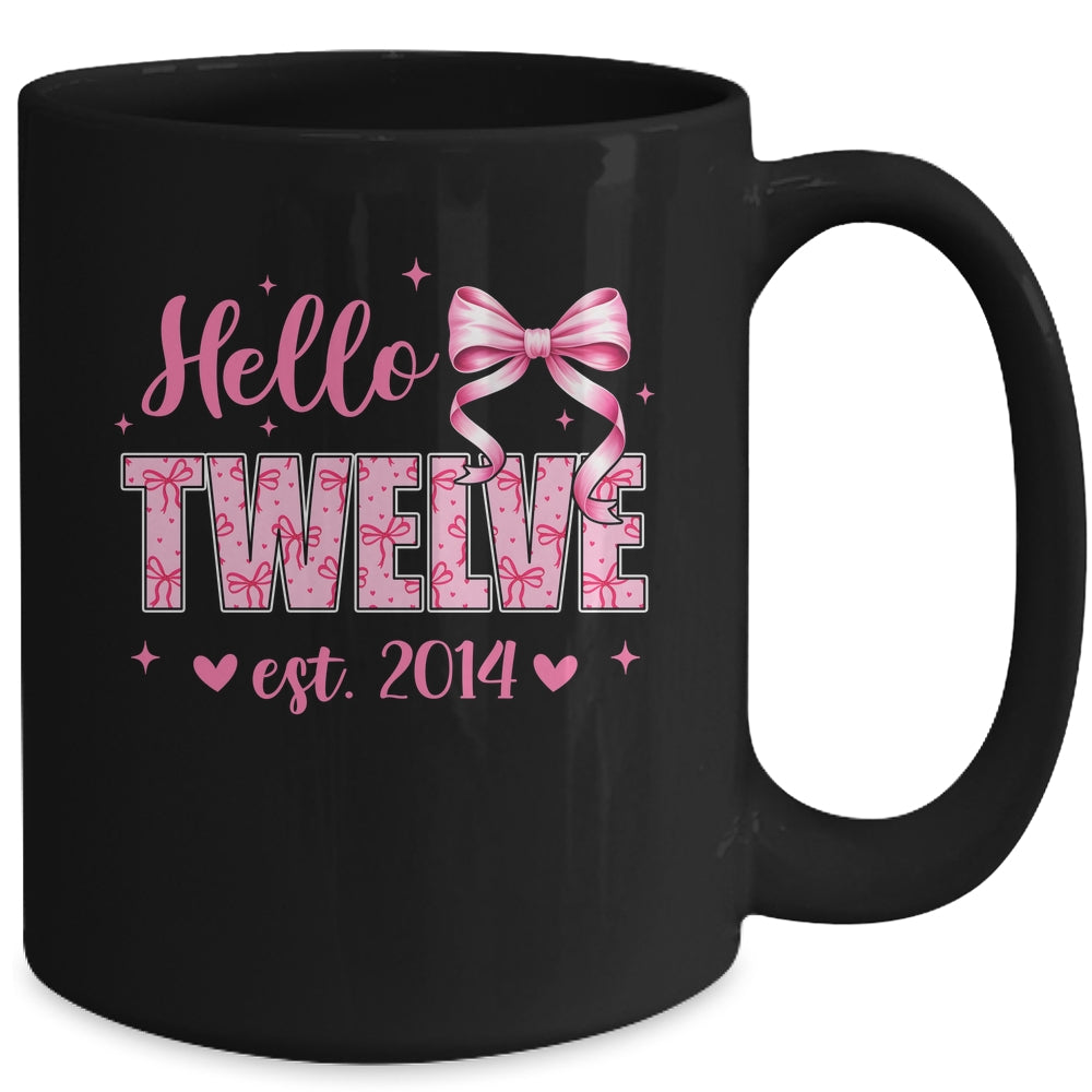 Hello Twelve Est 2014 Coquette Bow 12th Birthday Girl 12 Years Mug | siriusteestore