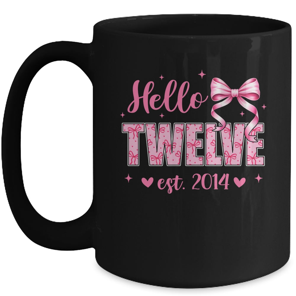 Hello Twelve Est 2014 Coquette Bow 12th Birthday Girl 12 Years Mug | siriusteestore
