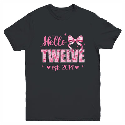 Hello Twelve Est 2014 Coquette Bow 12th Birthday Girl 12 Years Youth Shirt | siriusteestore