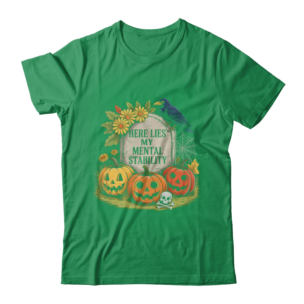 Here Lies My Mental Stability Funny Horro Halloween Pumpkin Shirt & Hoodie | siriusteestore