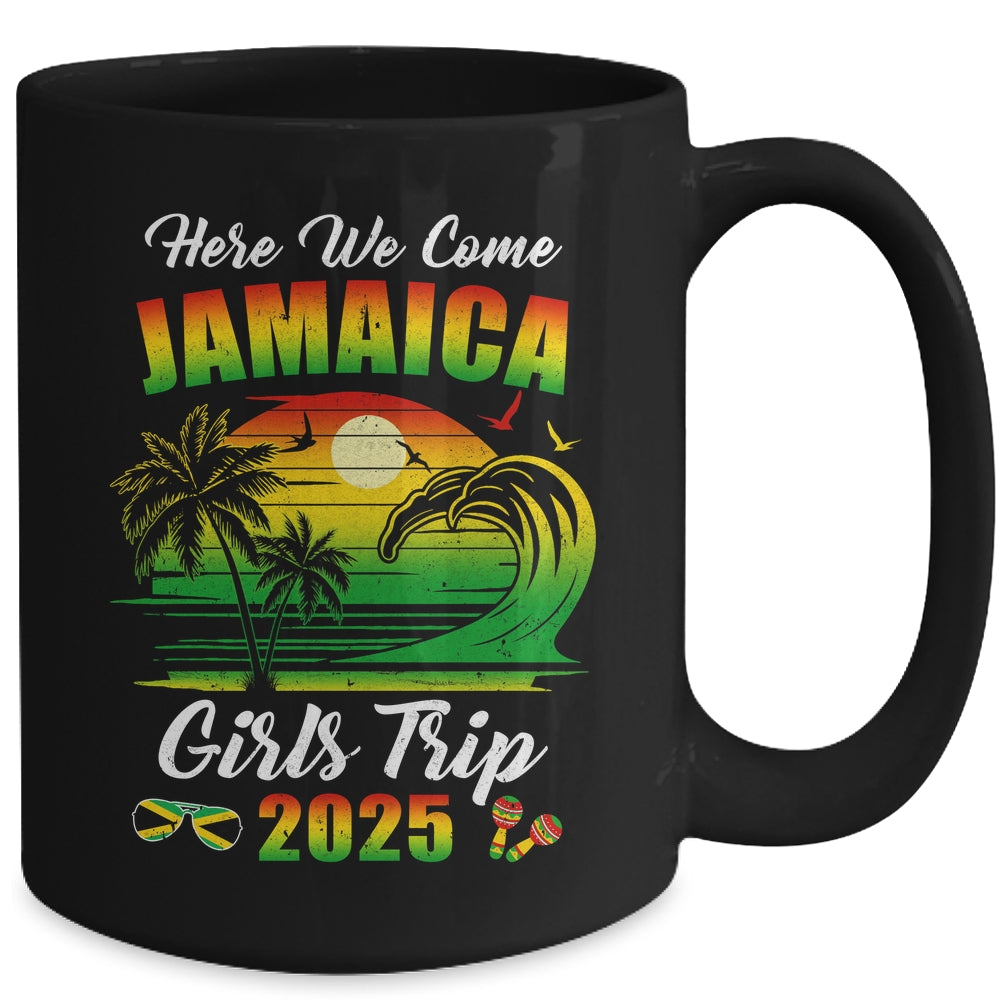 Here We Come 2025 Jamaica Girls Trip Summer Vacation Funny Mug | siriusteestore