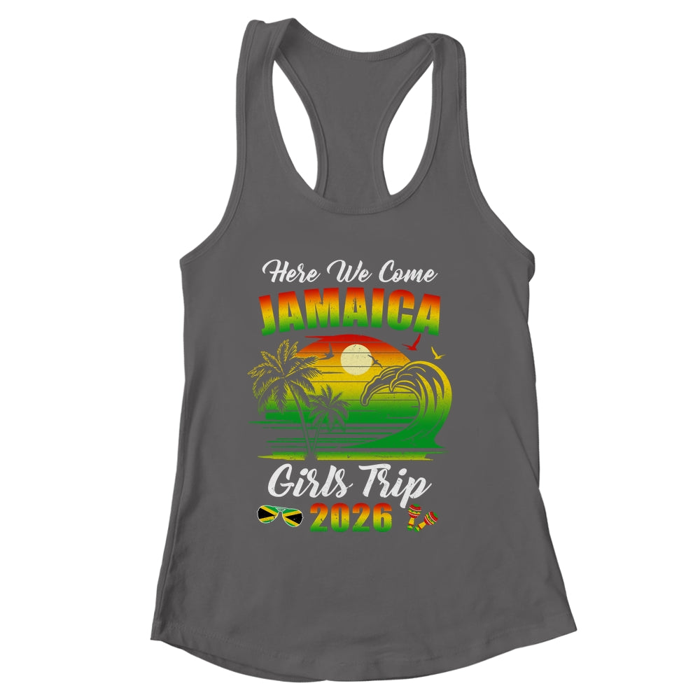 Here We Come 2026 Jamaica Girls Trip Summer Vacation Funny Shirt & Tank Top | siriusteestore