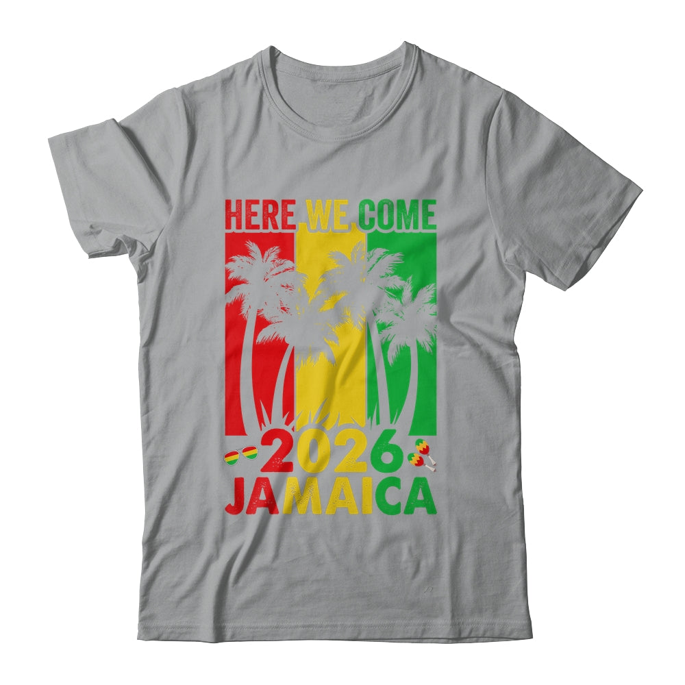 Here We Come Matching Family Vacation Trip Jamaica 2026 Shirt & Tank Top | siriusteestore