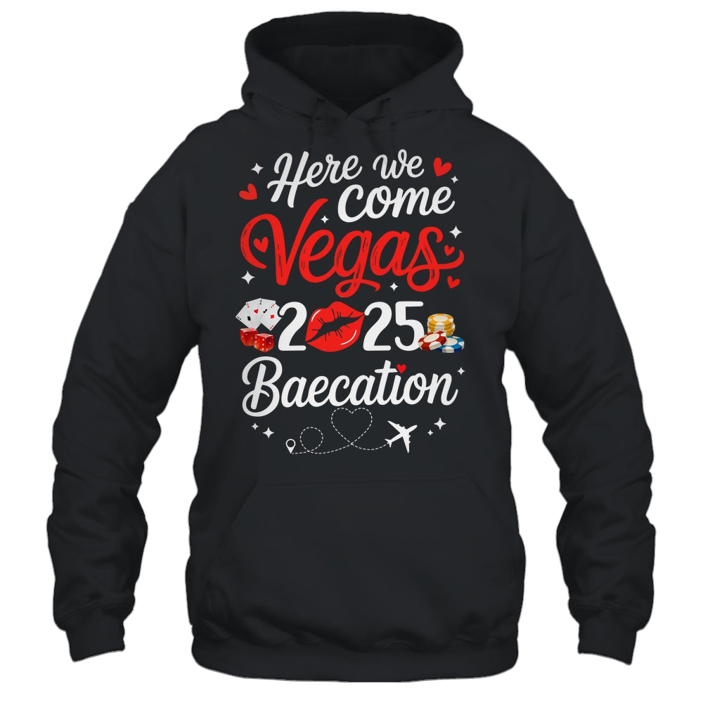 Here We Come Vegas Baecation 2025 Couples Honeymoon Vibes Shirt & Tank Top | siriusteestore