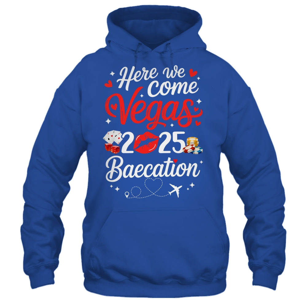 Here We Come Vegas Baecation 2025 Couples Honeymoon Vibes Shirt & Tank Top | siriusteestore