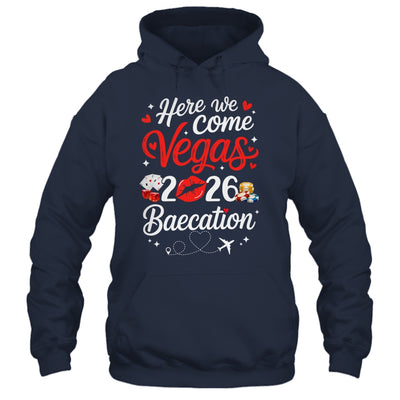 Here We Come Vegas Baecation 2026 Couples Honeymoon Vibes Shirt & Tank Top | siriusteestore
