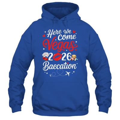 Here We Come Vegas Baecation 2026 Couples Honeymoon Vibes Shirt & Tank Top | siriusteestore