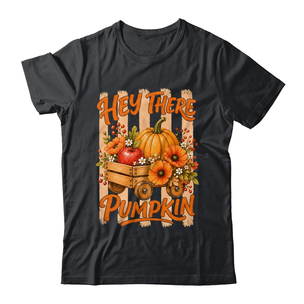 Hey There Pumpkin Striped Fall Autumn Retro Thanksgiving Shirt & Hoodie | siriusteestore