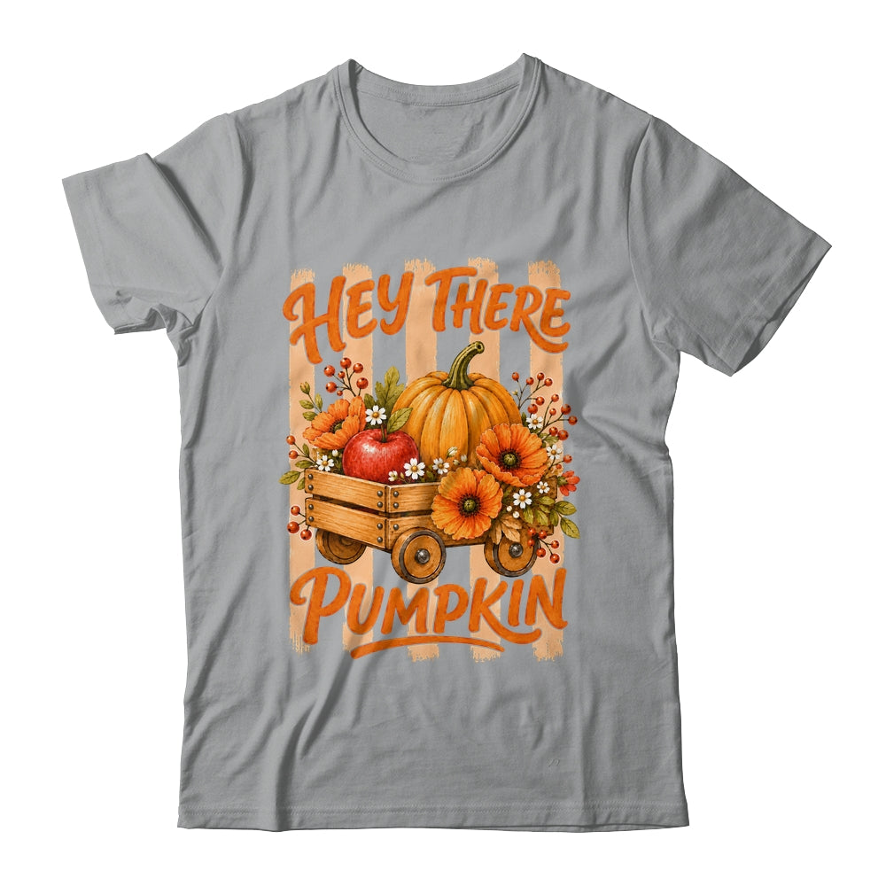 Hey There Pumpkin Striped Fall Autumn Retro Thanksgiving Shirt & Hoodie | siriusteestore