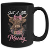 Highland Cow Just A Little Moody Flower Funny Farm Farmer Mug | siriusteestore