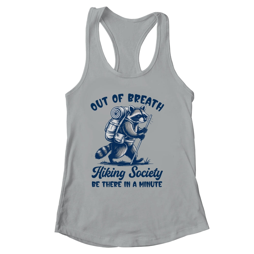 Hiker Out Of Breath Hiking Society Raccoon Hiking Funny Men Shirt & Tank Top | siriusteestore