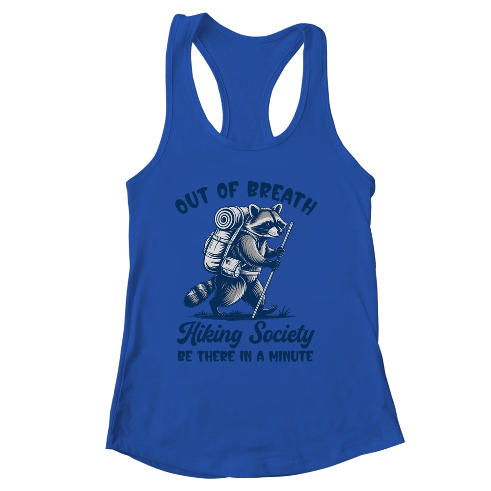 Hiker Out Of Breath Hiking Society Raccoon Hiking Funny Men Shirt & Tank Top | siriusteestore