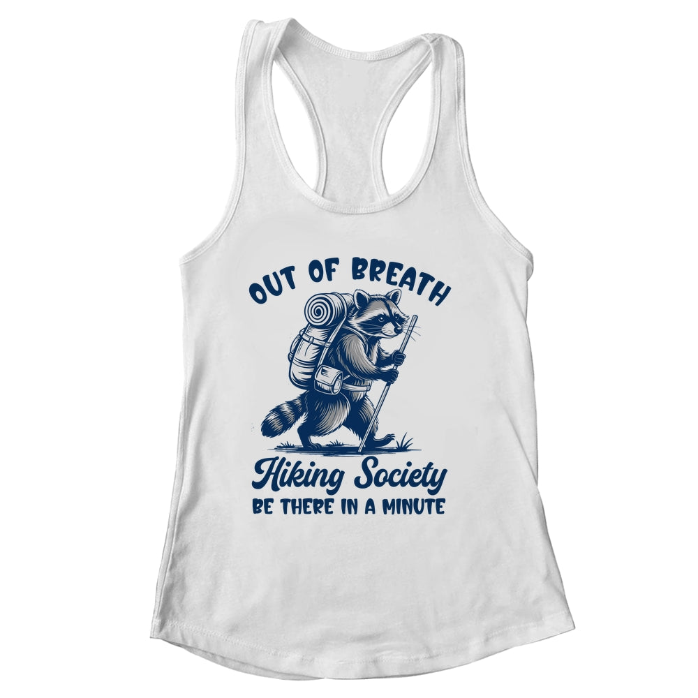 Hiker Out Of Breath Hiking Society Raccoon Hiking Funny Men Shirt & Tank Top | siriusteestore